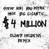 Steve Aoki & Bad Royale - $4,000,000 (feat. Ma$e & Big Gigantic) [Oliver Heldens Remix] - Single